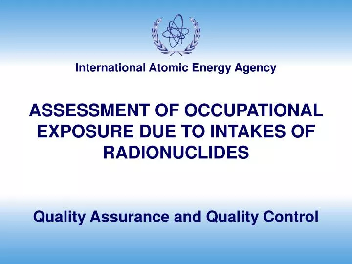 assessment of occupational exposure due to intakes of radionuclides