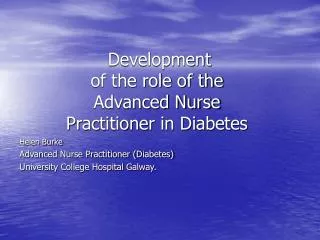 Development of the role of the Advanced Nurse Practitioner in Diabetes
