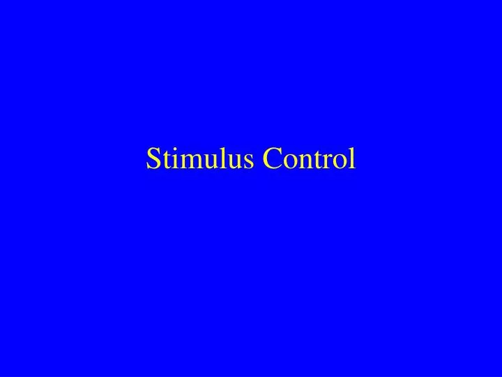 stimulus control