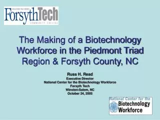 The Making of a Biotechnology Workforce in the Piedmont Triad Region &amp; Forsyth County, NC