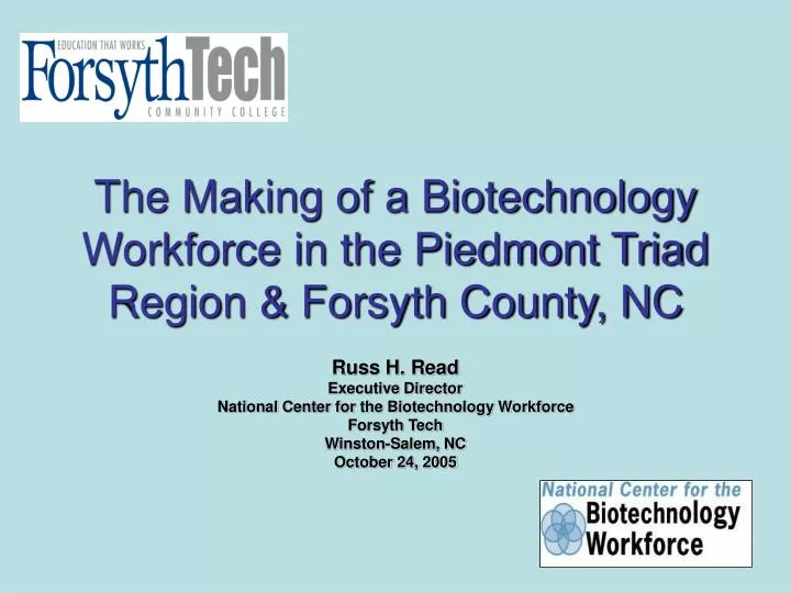 the making of a biotechnology workforce in the piedmont triad region forsyth county nc