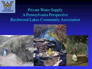 Private Water Supply A Pennsylvania Perspective Birchwood Lakes Community Association