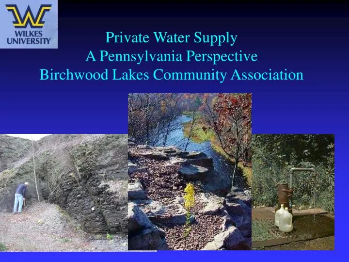 private water supply a pennsylvania perspective birchwood lakes community association