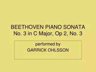 BEETHOVEN PIANO SONATA No. 3 in C Major, Op 2, No. 3
