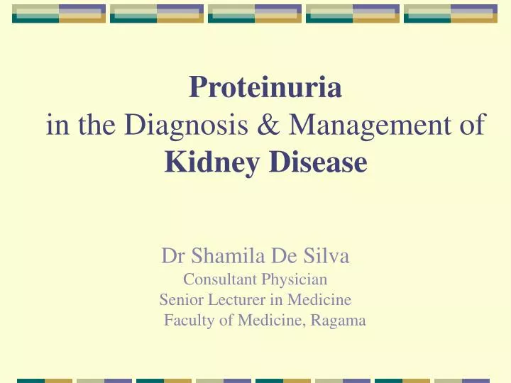 proteinuria in the diagnosis management of kidney disease