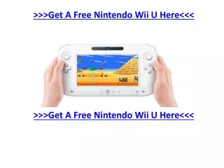 Getting A Free Nintendo Wii U By signing Up