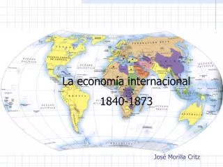 La economía internacional 1840-1873