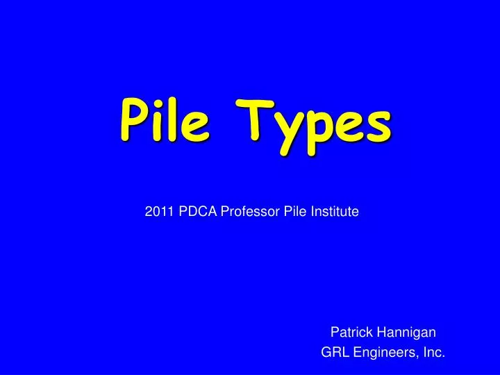 pile types