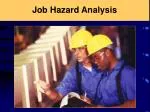 Job Hazard Analysis - slide 1