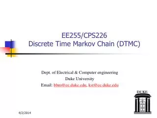 EE255/CPS226 Discrete Time Markov Chain (DTMC)