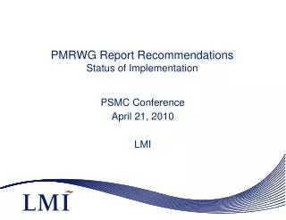 PMRWG Report Recommendations Status of Implementation
