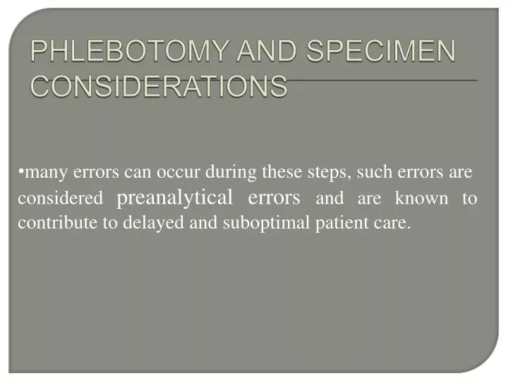 phlebotomy and specimen considerations