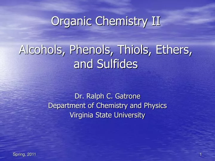 organic chemistry ii alcohols phenols thiols ethers and sulfides
