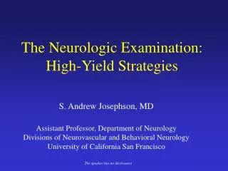 The Neurologic Examination: High-Yield Strategies