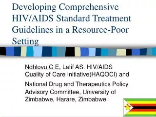 Developing Comprehensive HIV/AIDS Standard Treatment Guidelines in a Resource-Poor Setting