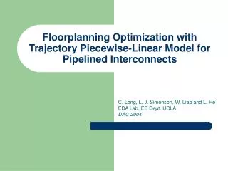 Floorplanning Optimization with Trajectory Piecewise-Linear Model for Pipelined Interconnects