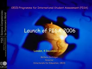 Launch of PISA 2006