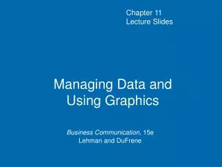 Managing Data and Using Graphics