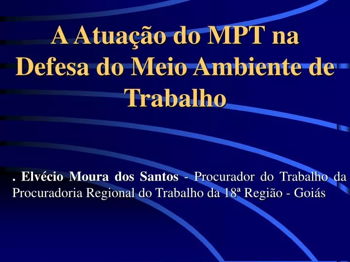 a atua o do mpt na defesa do meio ambiente de trabalho