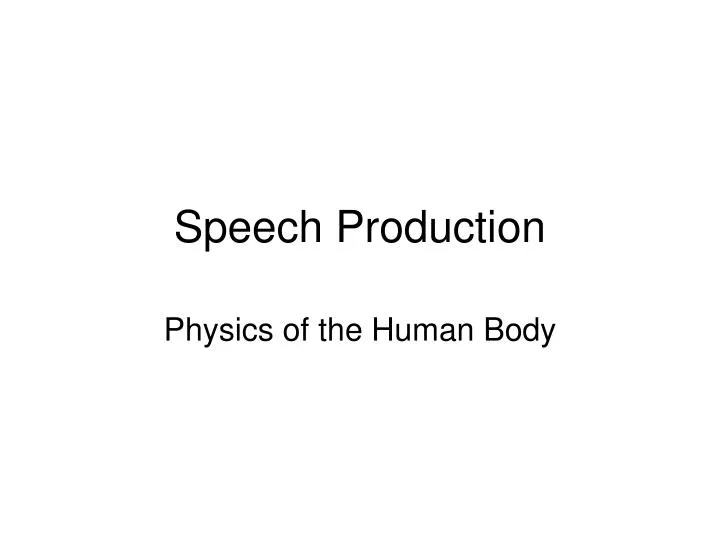 speech production