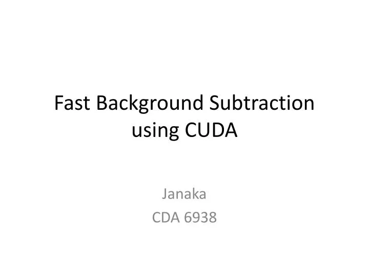 fast background subtraction using cuda