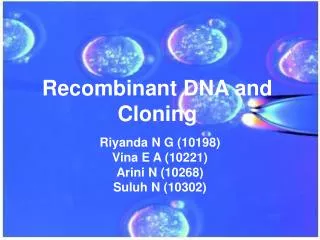 Recombinant DNA and Cloning