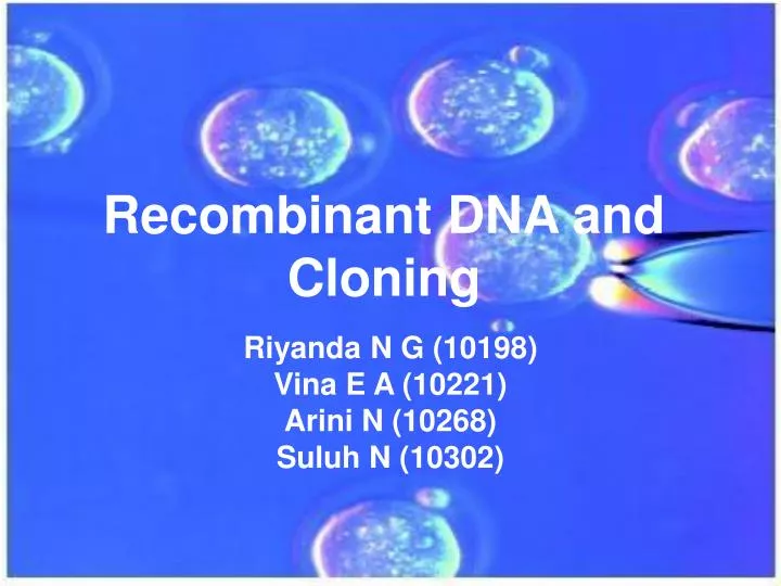 recombinant dna and cloning