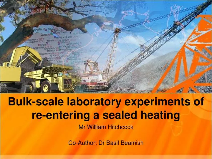 bulk scale laboratory experiments of re entering a sealed heating