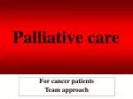 PPT - Palliative Care Overview And Concepts PowerPoint Presentation ...