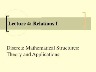 Lecture 4: Relations I