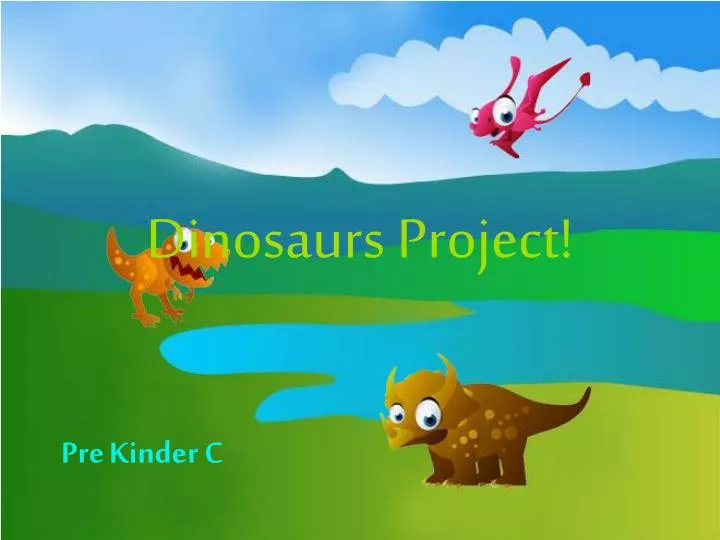 dinosaurs project