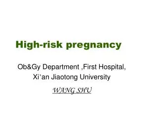 High-risk pregnancy