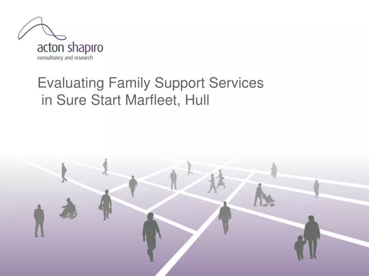 evaluating family support services in sure start marfleet hull