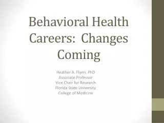 Behavioral Health Careers: Changes Coming