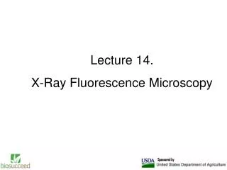 Lecture 14. X-Ray Fluorescence Microscopy