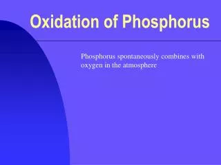 Oxidation of Phosphorus
