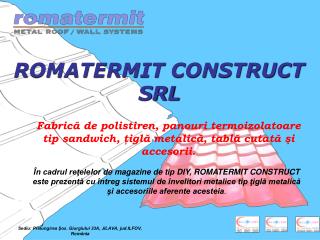 ROMATERMIT CONSTRUCT SRL