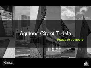 Agrifood City of Tudela