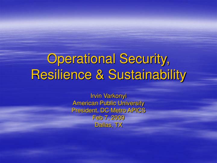 operational security resilience sustainability