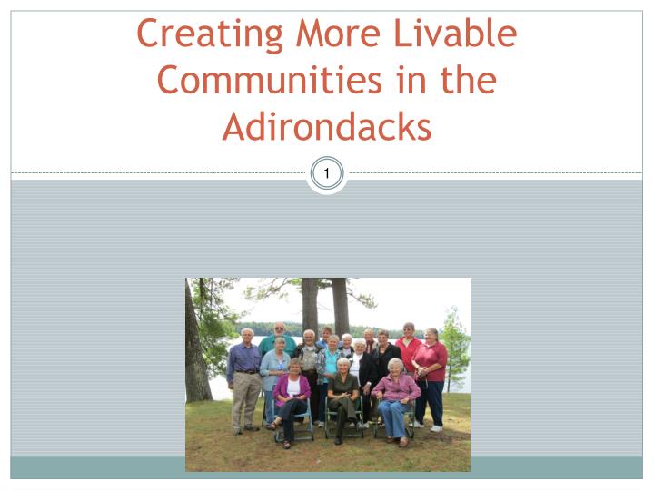creating more livable communities in the adirondacks