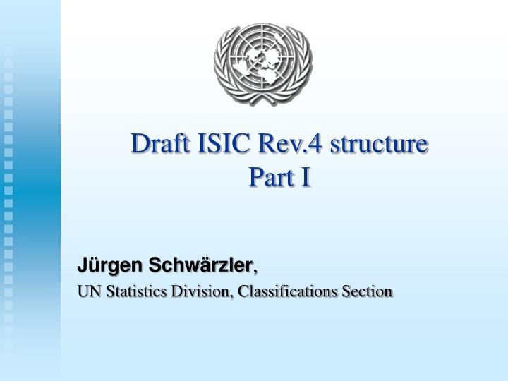 draft isic rev 4 structure part i