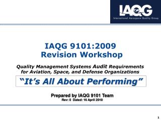 IAQG 9101:2009 Revision Workshop