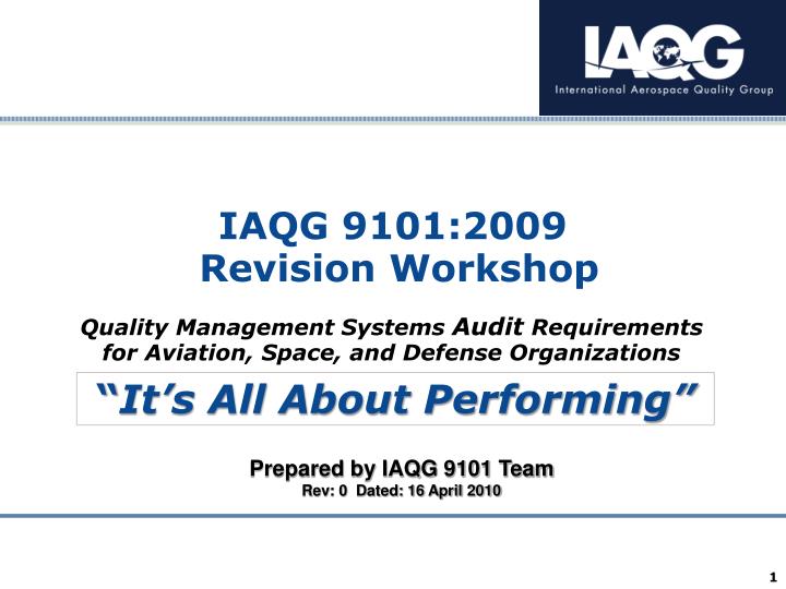 iaqg 9101 2009 revision workshop