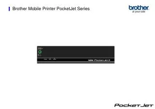 Brother Mobile Printer PocketJet Series