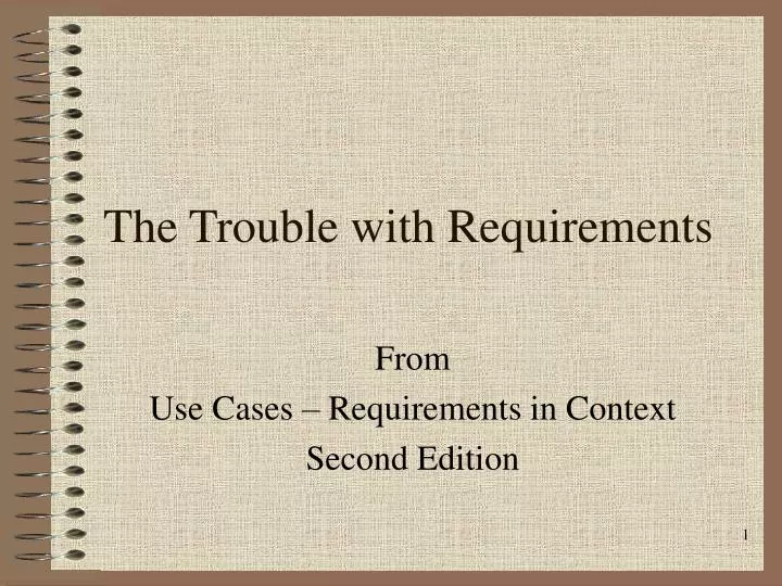 the trouble with requirements