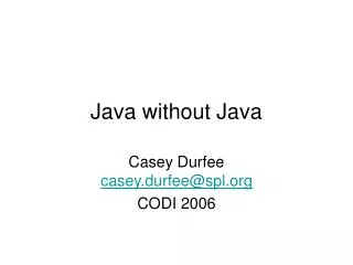 Java without Java