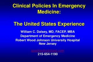 Clinical Policies In Emergency Medicine: The United States Experience