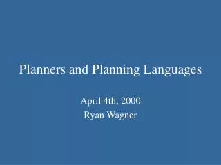Planners and Planning Languages
