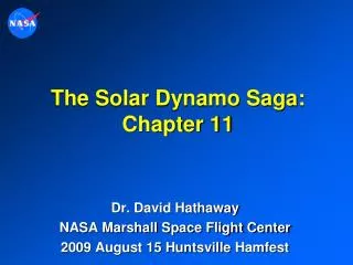 The Solar Dynamo Saga: Chapter 11