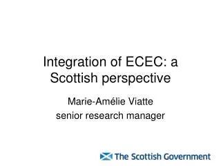 Integration of ECEC: a Scottish perspective